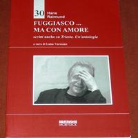 Fuggiasco. ma con amore - Hans Raimund - 2008