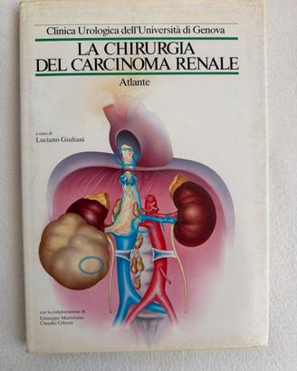 La chirurgia del carcinoma renale – Atlante