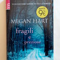 Fragili e preziose di Megan Hart 1°Ed.Harlequin,
