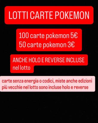 LOTTI CARTE POKEMON ( info descrizione)