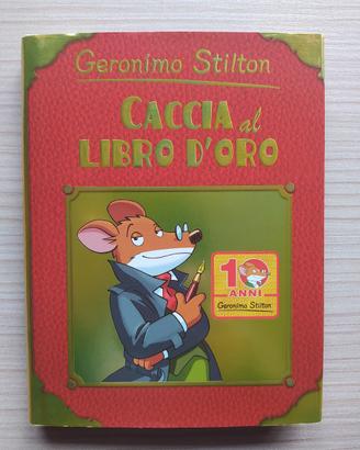 Libro Geronimo Stilton Caccia al libro d'oro
