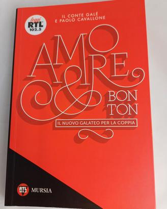 Amore & Bon Ton: Il Nuovo Galateo Per La Coppia