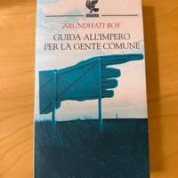 Guida all'impero per la gente comune - Arundhati R