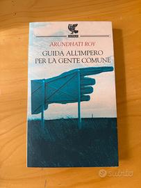 Guida all'impero per la gente comune - Arundhati R