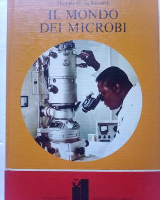Libro: Il Mondo dei microbi