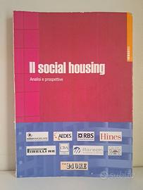 Il social housing - Il sole24ore 2009 1° edizione