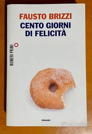 Cento giorni di felicità di Fausto Brizzi