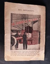 La FABBRICA ACCUSA - RITA MONTAGNANA - 1953 - RARO