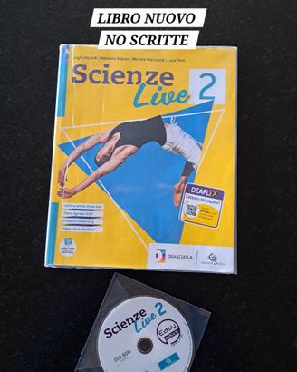 Scienze Live 2 Libro per la Scuola Media