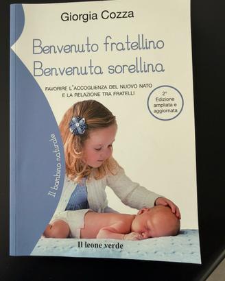 Benvenuto fratellino, benvenuta sorellina