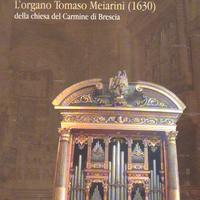 L'organo Tomaso Meiarini (1630) Strumenti musicali