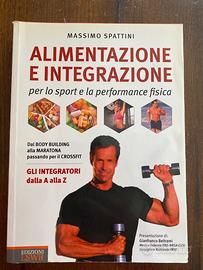 Alimentazione e integrazione di Massimo Spattini