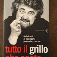 Tutto il Grillo che conta. Dodici anni di monologh