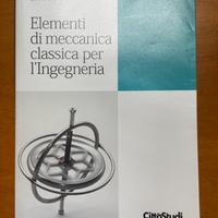 Elementi di meccanica classica per l’ingegneria
