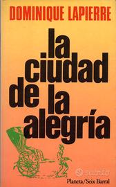 Libro La ciudad de la alegria Dominique Lapierre