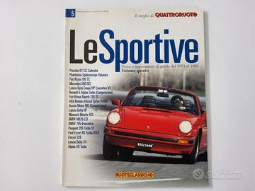 QUATTRORUOTE RUOTECLASSICHE: Le Sportive