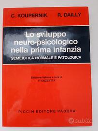 Lo sviluppo neuro-psicologico nella prima infanzia