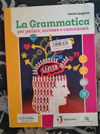 La Grammatica per parlare scrivere e comunicare