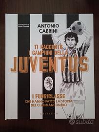 Ti racconto i campioni della Juventus 