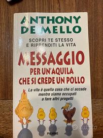 Messaggio per un’aquila che si crede un pollo