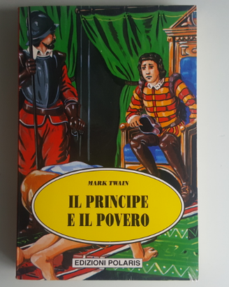 Il Principe e Il Povero - M.Twain - Polaris - 1994
