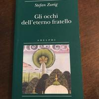 Gli occhi dell'eterno fratello - Stefan Zweig