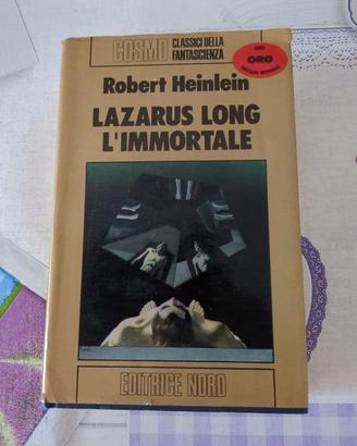Robert Heinlein - Lazarus Long l' immortale 