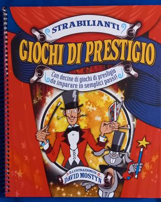 strabilianti giochi di prestigio