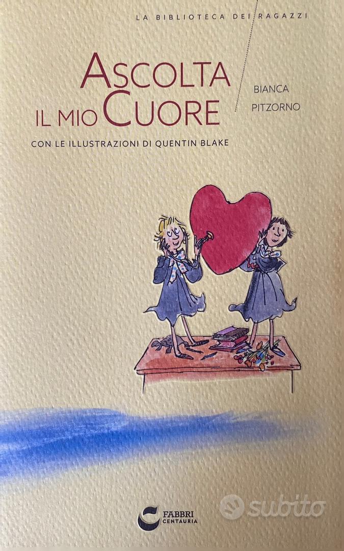 Bianca Pitzorno – Ascolta il mio cuore - Libro per ragazzi