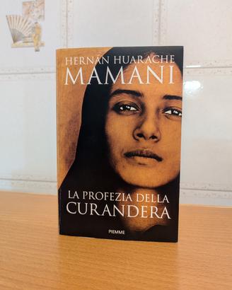 Libro La profezia della curandera di Huarache