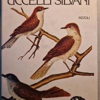 Caccie e costumi degli uccelli silvani