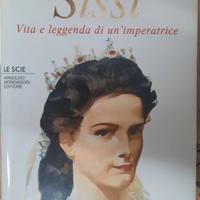 SISSI: vita e leggenda di un'imperatrice