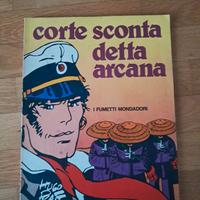 CORTE SCONTA DETTA ARCANA Hugo pratt