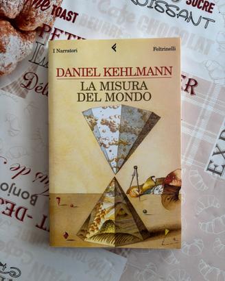 La misura del mondo Daniel Kehlmann