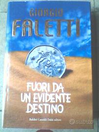 Giorgio Faletti "Fuori da un evidente destino"