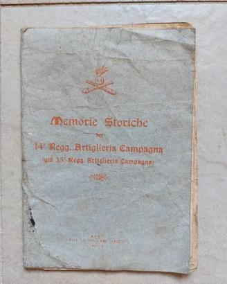 Opuscolo militare Memorie Storiche 14° Regg. Artig