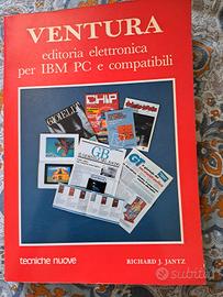 Ventura editoria elettronica per IBM PC e comoatib