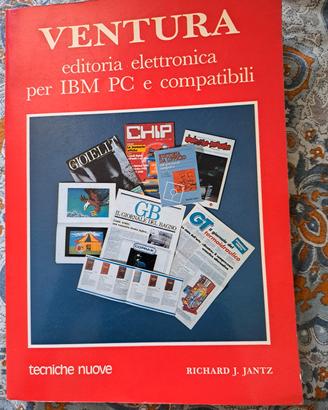 Ventura editoria elettronica per IBM PC e comoatib