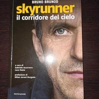 Bruno Brunod: "Skyrunner. Il corridore del cielo."