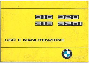 BMW 316-318-320-320i LIBRETTO USO E  MANUT.NE '75