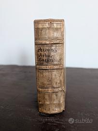 PETRONIO ARBITRO - SATYRICON, Lione 1615