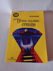 01 Sylvia Bishop " ULTIMA STAZIONE : CRIMINE 