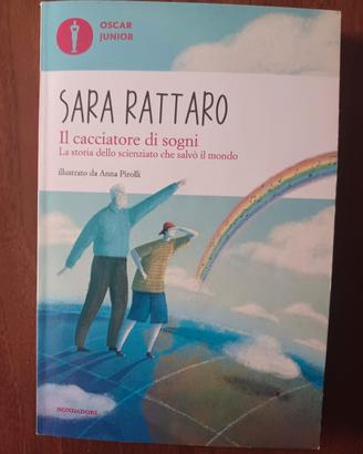 Il cacciatore di sogni - Sara Rattaro