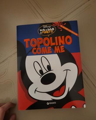 Topolino come me – Disney Libri | Fumetti / Storie
