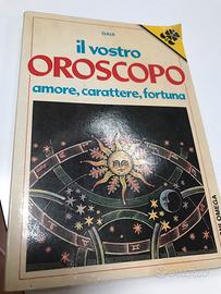 Il vostro oroscopo amore, carattere, fortuna