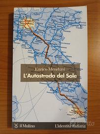 Autostrada del sole di Enrico Menduni