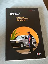 Libro io non ci volevo venire di roberto alajmo