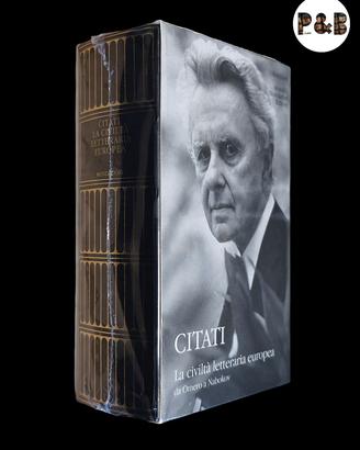 La civiltà letteraria europea - Citati; Meridiani
