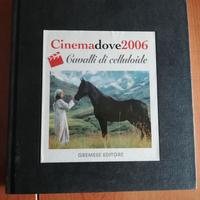 Agenda Cinemadove2006 Cavalli di celluloide.