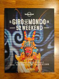 Lonely Planet - Il giro del mondo in 52 weekend